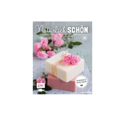 Buch "Natürlich schön - die Seifenmanufaktur"